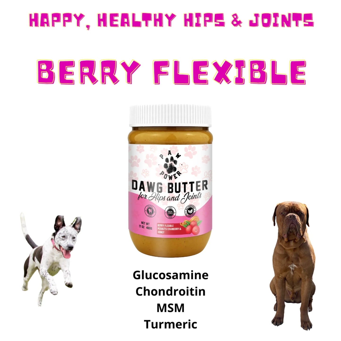 Dawg Butter Berry Flexible - Delicious Joint Support for Dogs