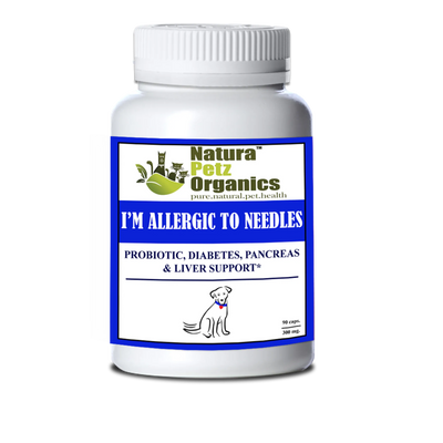 I'm Allergic to Needles - Probiotic Diabetes & Pancreas Support for Pets