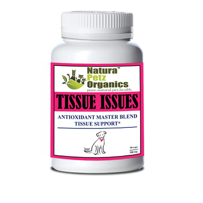 Tissue Issues Antioxidant Master Blend - Tissue Support for Pets